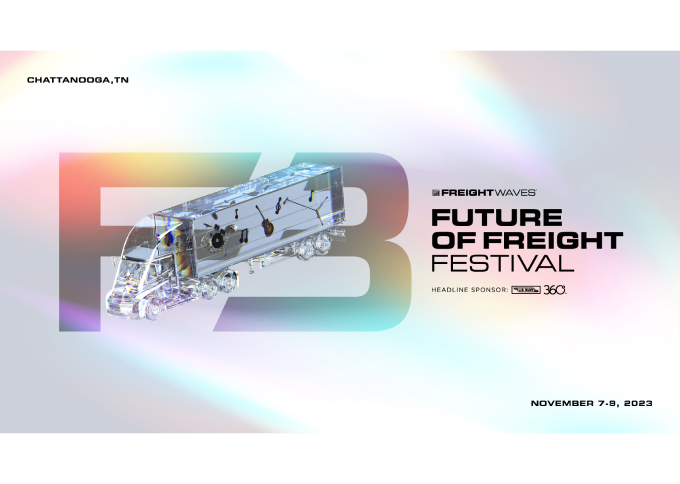 F3: Future of Freight Festival 2023 | November 7th-9th, 2023 | Chattanooga, TN